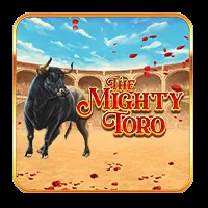 The Mighty Toro